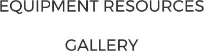 EQUIPMENT RESOURCES GALLERY
